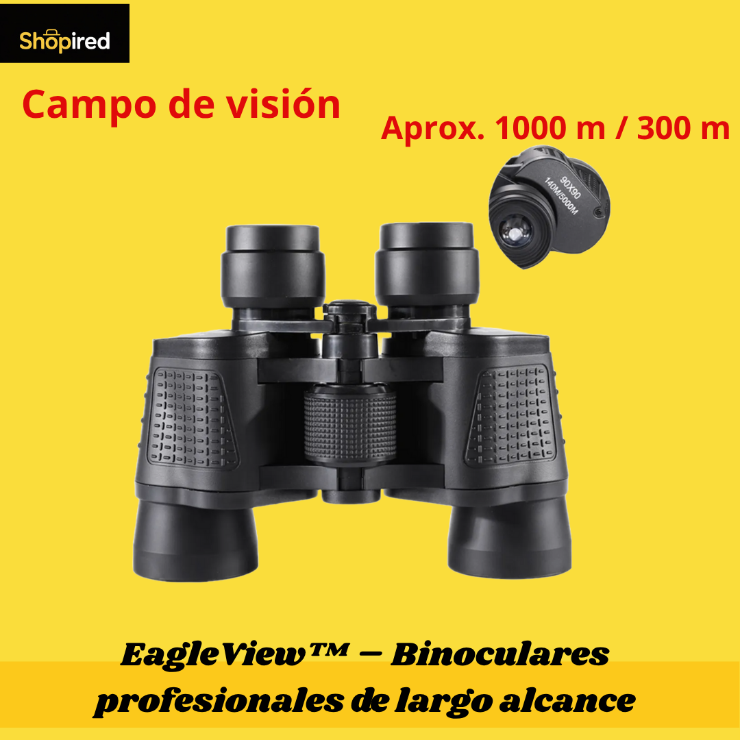 EagleView™ – Binoculares profesionales de largo alcance