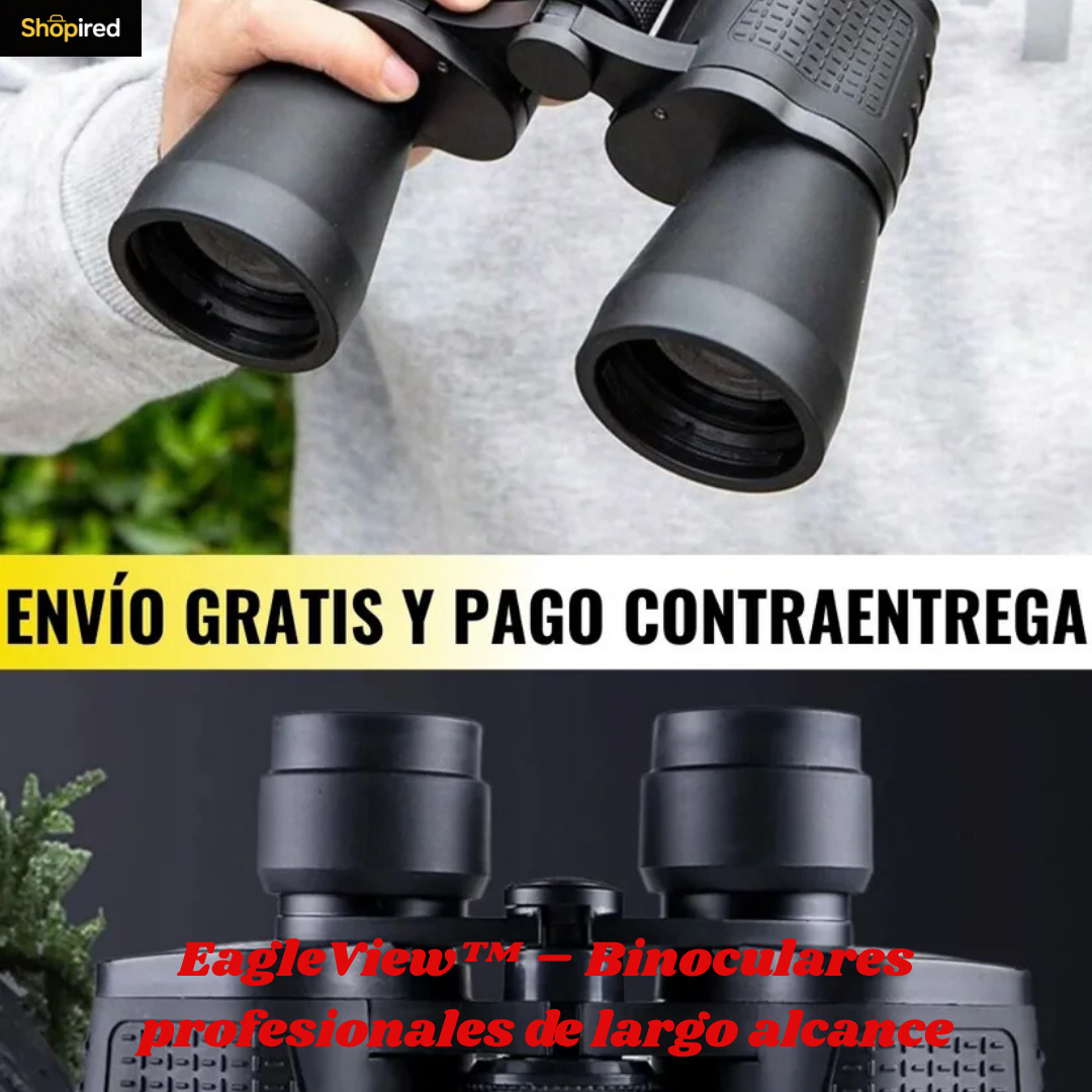 EagleView™ – Binoculares profesionales de largo alcance